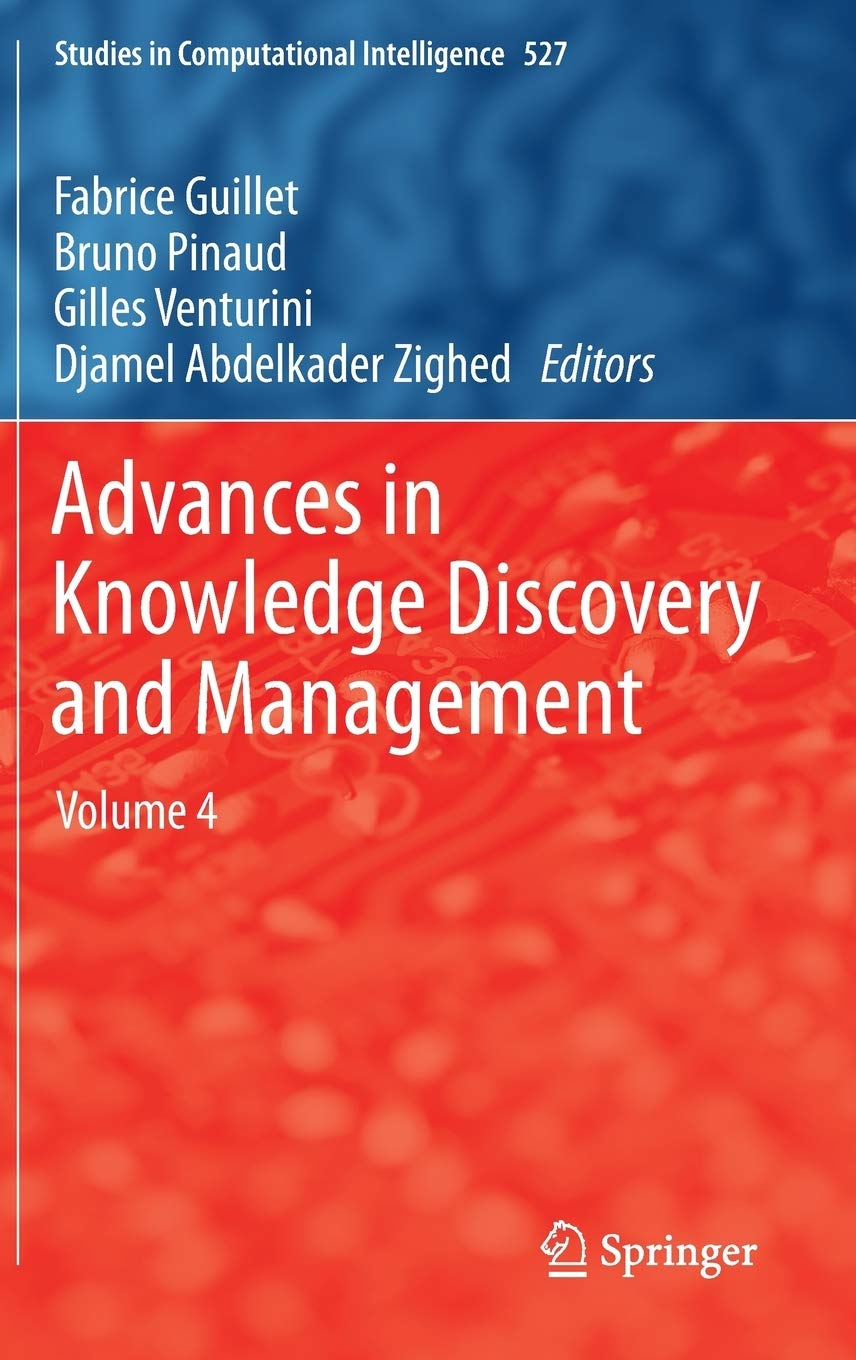 advances in knowledge discovery and management volume 4 2014 edition springer 3319029983, 9783319029986