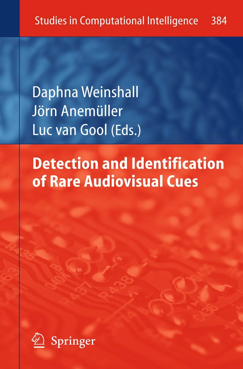 detection and identification of rare audio visual cues 2012 edition daphna weinshall 3642269729, 9783642269721