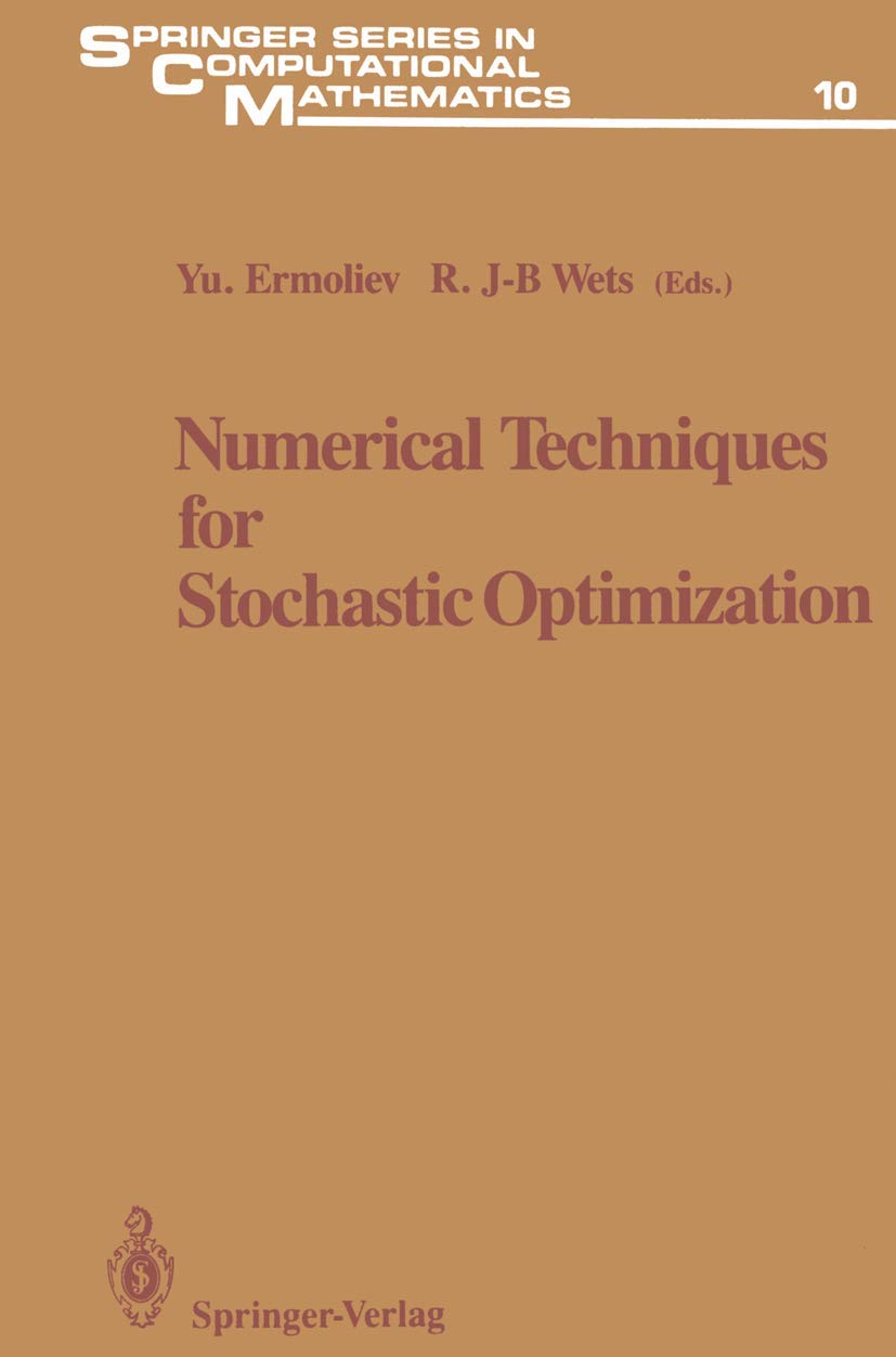numerical techniques for stochastic optimization 1st edition yuri ermoliev 3642648134, 9783642648137