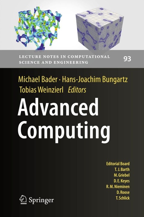 advanced computing 2013 edition michael bader 3642387624, 9783642387623