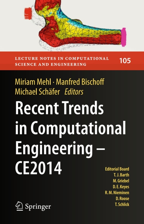 recent trends in computational engineering ce2014 optimization uncertainty parallel algorithms coupled and
