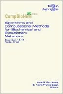 algorithms and computational methods for biochemical and evolutionary networks k. s. guimaraes, m f sagot