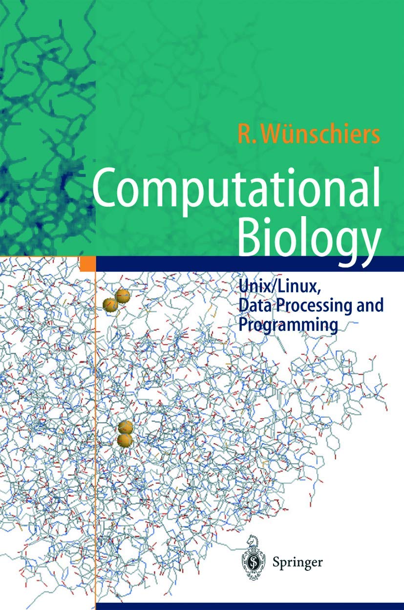 computational biology unix/linux data processing and programming 1st edition wünschiers, röbbe 354021142x,