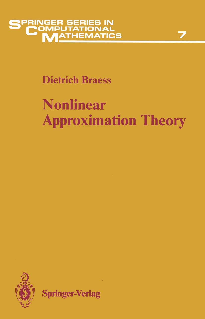 nonlinear approximation theory 1st edition dietrich braess 3540136258, 9783540136255