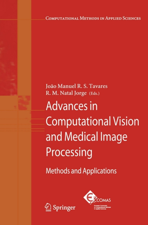 advances in computational vision and medical image processing 3rd edition alexander n. gorban 1402090862,