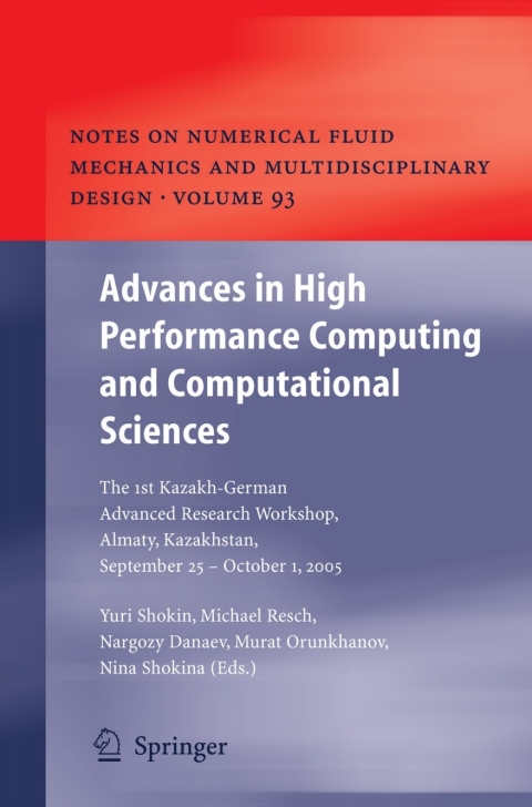 advances in high performance computing and computational sciences 1st edition yurii i. shokin, ‎nargozy