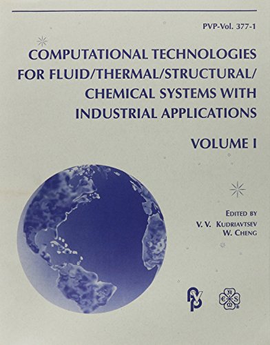 computational technologies for fluid/thermal/structural/chemical systems with industrial applications