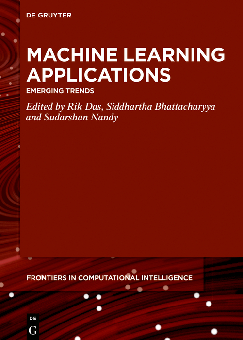 machine learning applications emerging trends 1st edition jiaju zhou 3110608669, 9783110608663