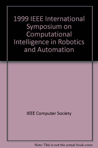 1999 ieee international symposium on computational intelligence in roboticsand automation cira 99 november 8