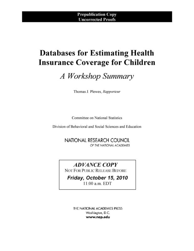 databases for estimating health insurance coverage for children a workshop summary  national research