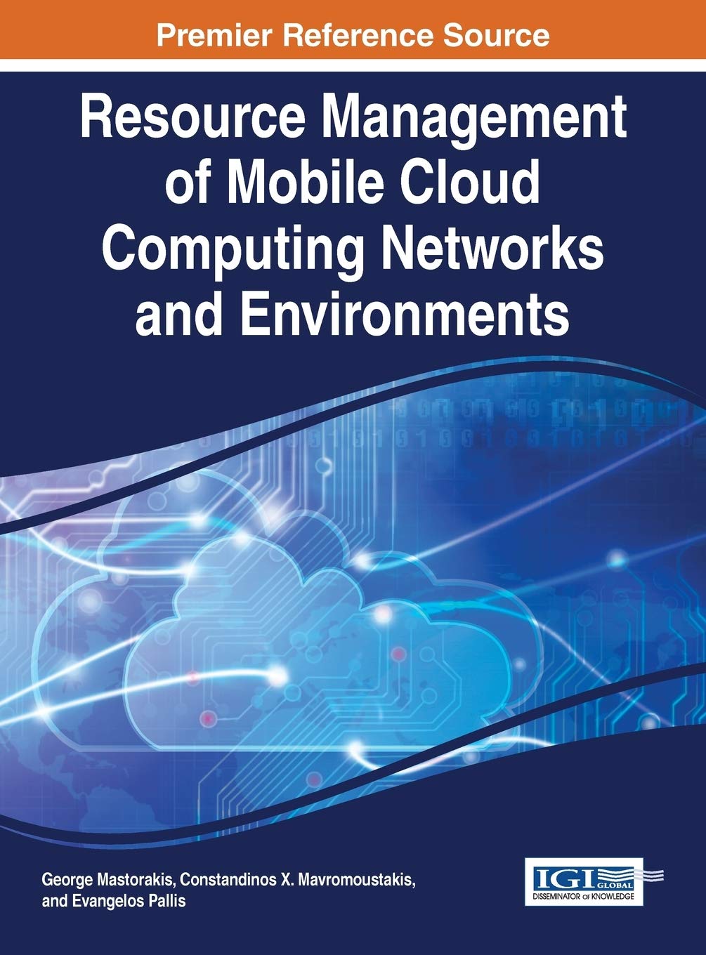 resource management of mobile cloud computing networks and environments 1st edition george mastorakis