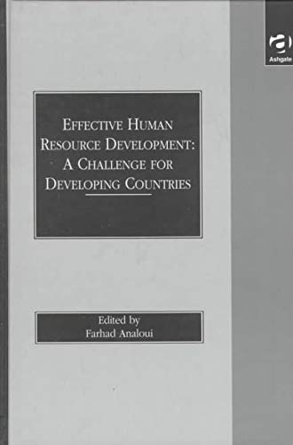 effective human resource development a challenge for developing countries 1st edition farhad analoui