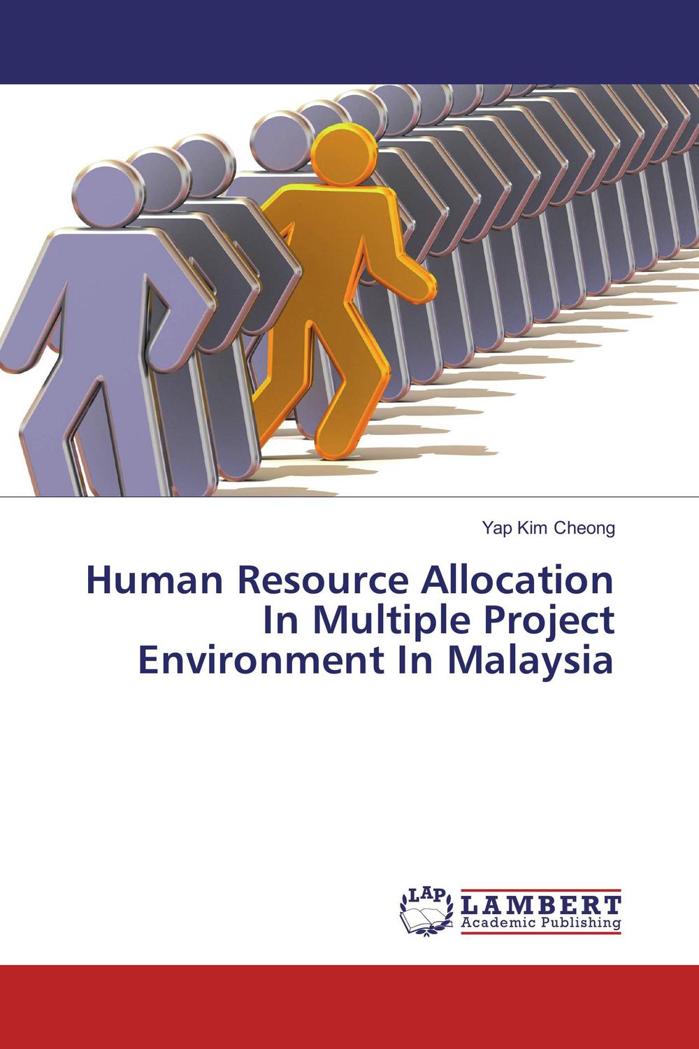 human resource allocation in multiple project environment in malaysia 1st edition kim cheong, yap 3330327235,