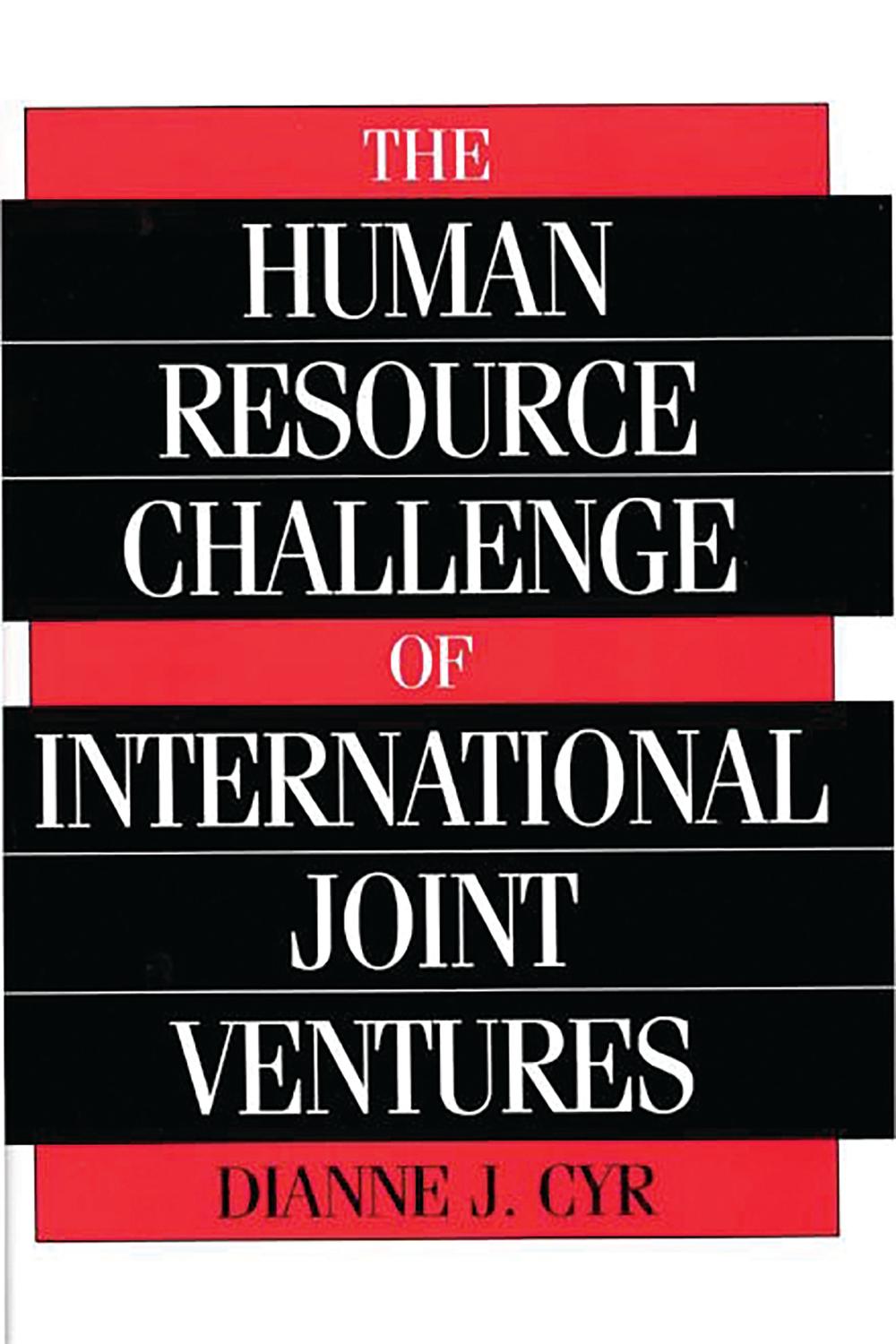 human resource challenge of international joint ventures 1st edition dianne j. cyr 031303592x, 9780313035920
