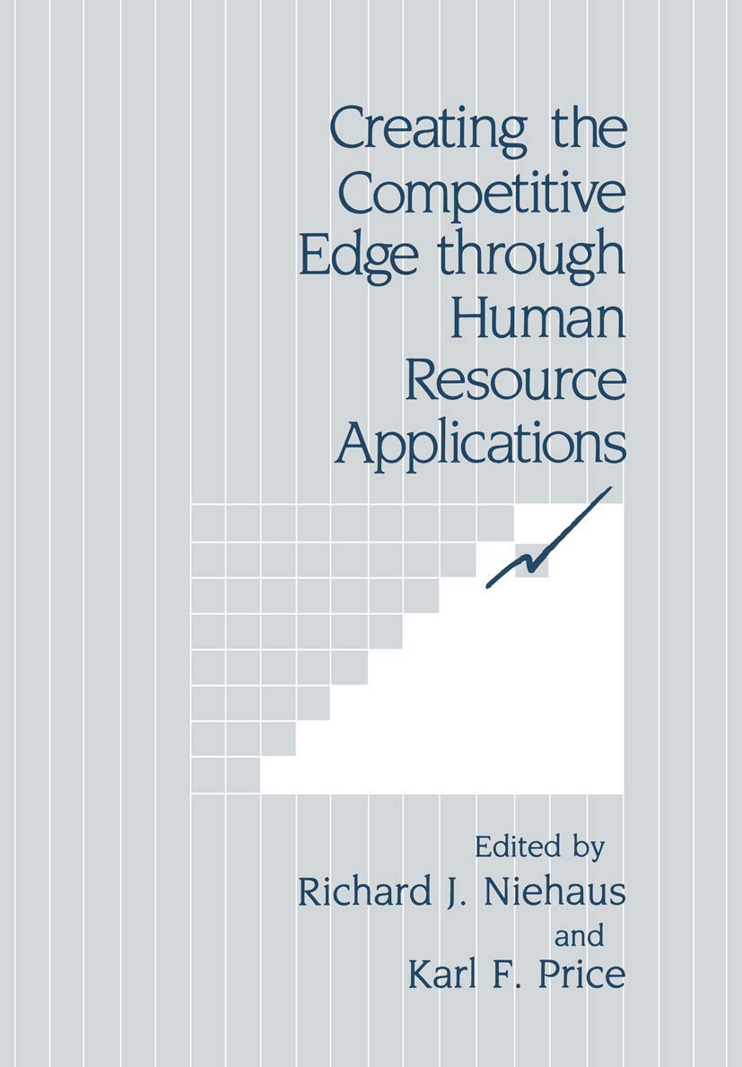 creating the competitive edge through human resource applications 1988 edition research symposium of the