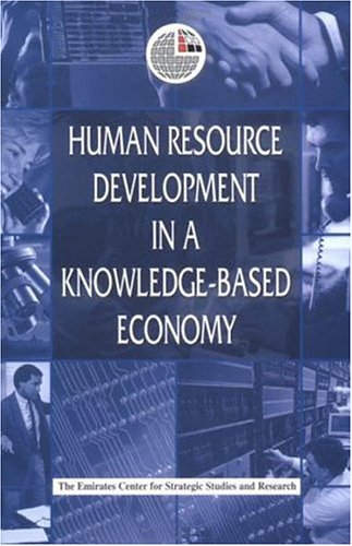 human resource development in a knowledge based economy markaz al ima?ra?t lil dira?sa?t wa al buh?u?th al