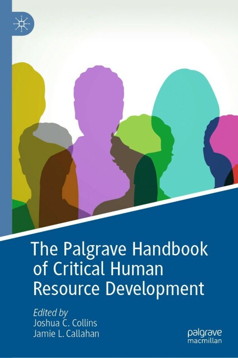 the palgrave handbook of critical human resource development 2nd edition pascal hirmer 3031104536,
