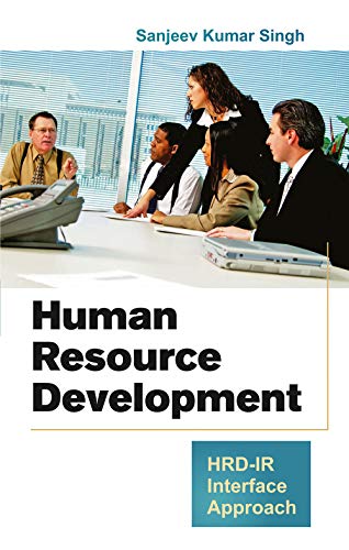 human resource development hrd ir interface approach  sanjeev kumar singh 8126908793, 9788126908790