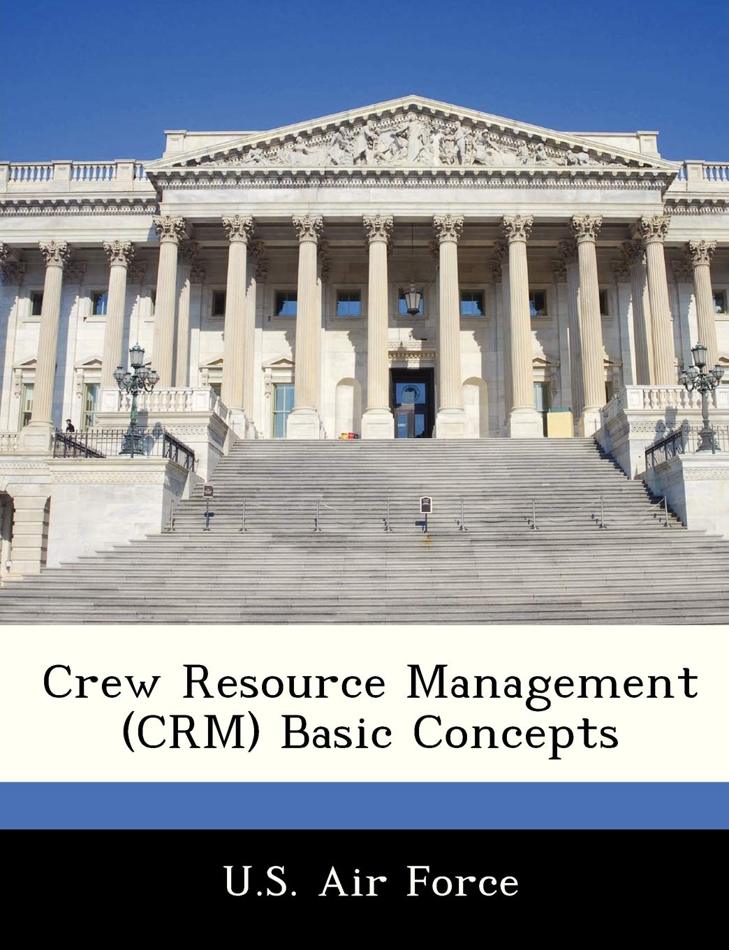 crew resource management basic concepts  u. s. air force 1249205263, 9781249205265