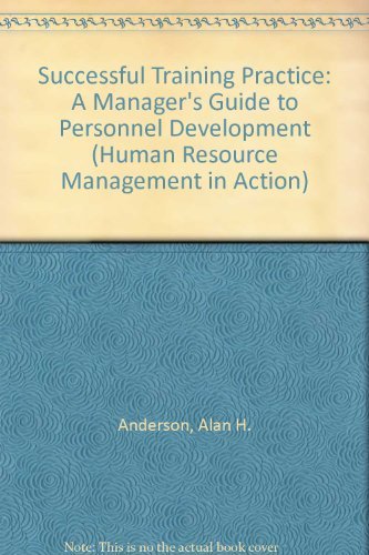 successful training practice a manager s guide to personnel development  anderson, alan h. 0631187669,