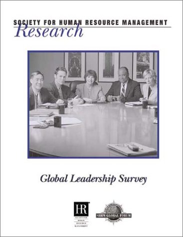 global leadership survey  society for human resource management 1586440357, 9781586440350