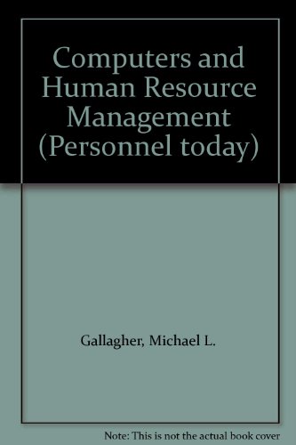 computers and human resource management subsequent edition gallagher, michael l. 0750602384, 9780750602389