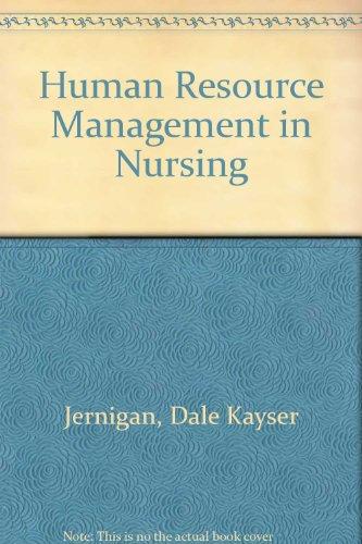 human resource management in nursing  jernigan, dale kayser 0838539521, 9780838539521