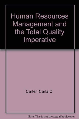 human resources management and the total quality imperative  carter, carla c. 0814450814, 9780814450819