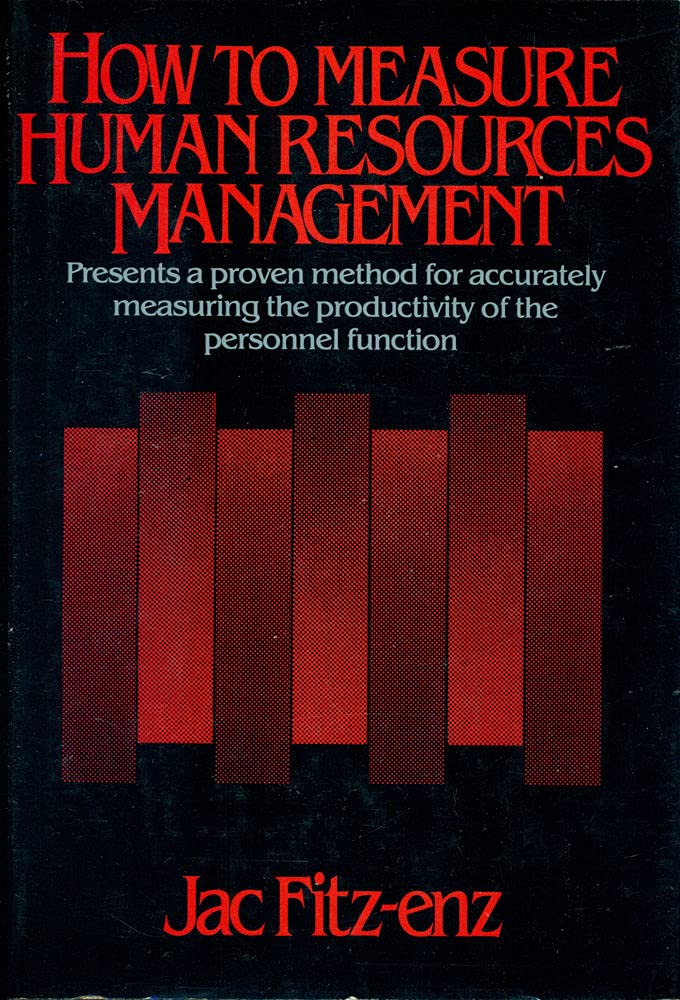 how to measure human resources management 1st edition fitz enz, jac 0070211310, 9780070211315
