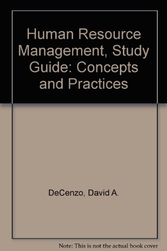 human resource management study guide concepts and practices 4th edition decenzo, david a., robbins, stephen