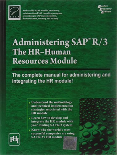 administering sap r/3 the hr human resource module 1st edition asap world consultancy 8120315510,