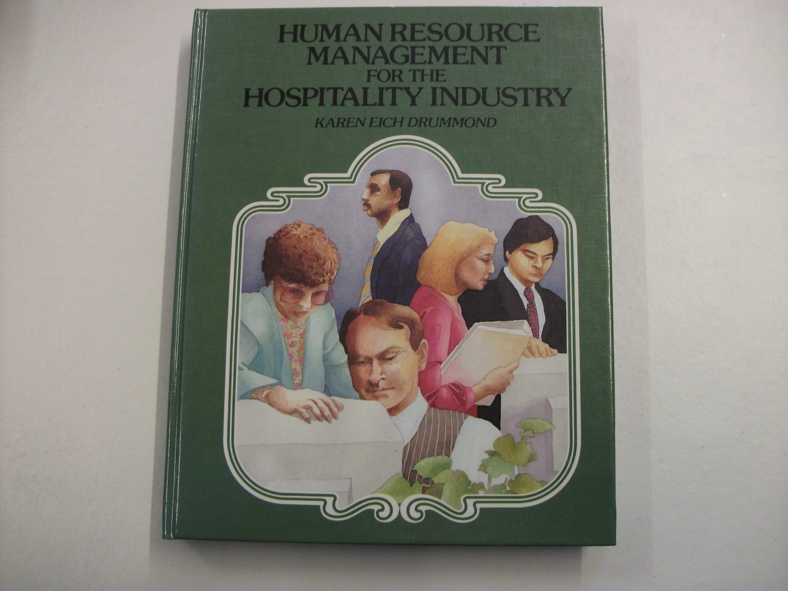 human resource management for the hospitality industry drummond, karen eich 0442318596, 9780442318598