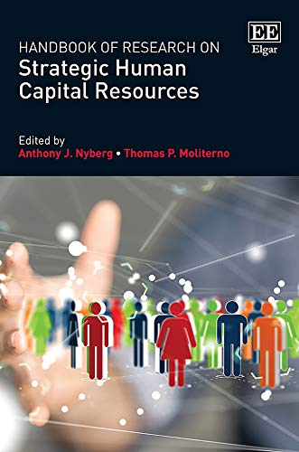 handbook of research on strategic human capital resources anthony j. nyberg 1788116682, 9781788116688