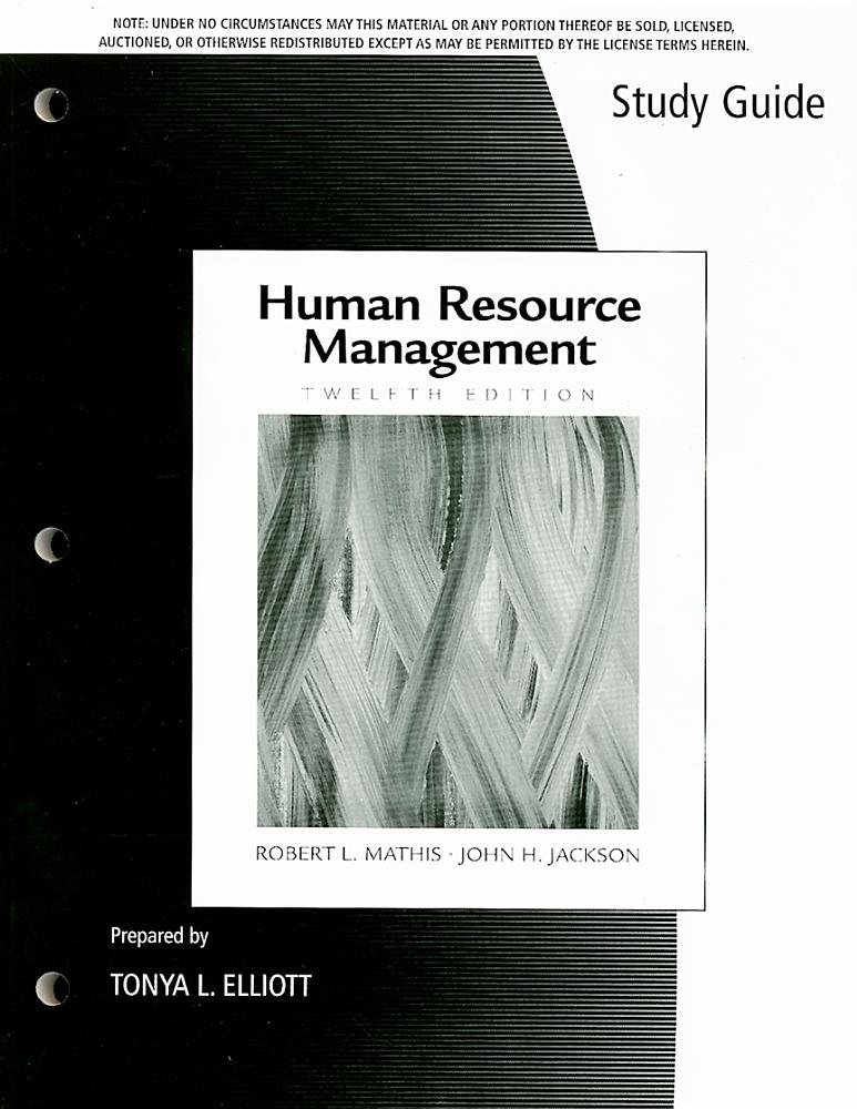 study guide for mathis/jackson s human resource management 12th 12th edition mathis, robert l., jackson, john