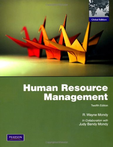 human resource management w 12th edition mondy, r. wayne 027375307x, 9780273753070