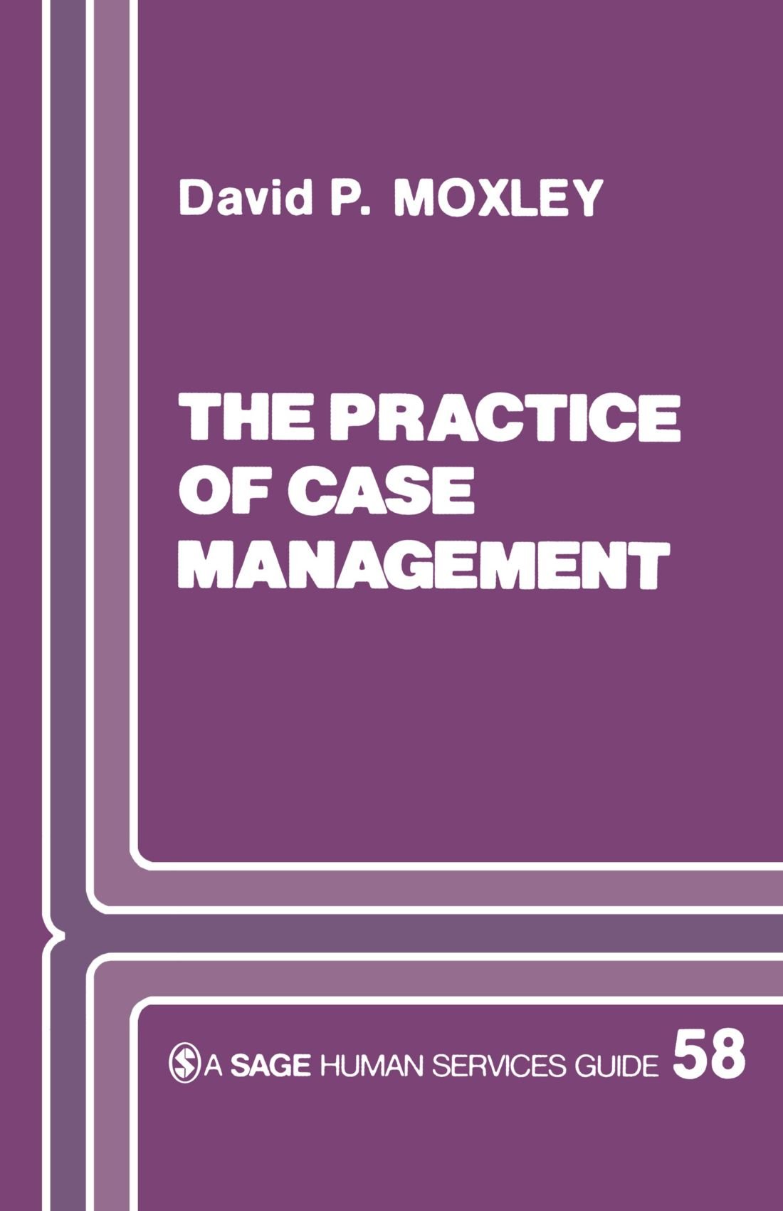 practice of case management 1st edition moxley, david p. 0803932057, 9780803932050
