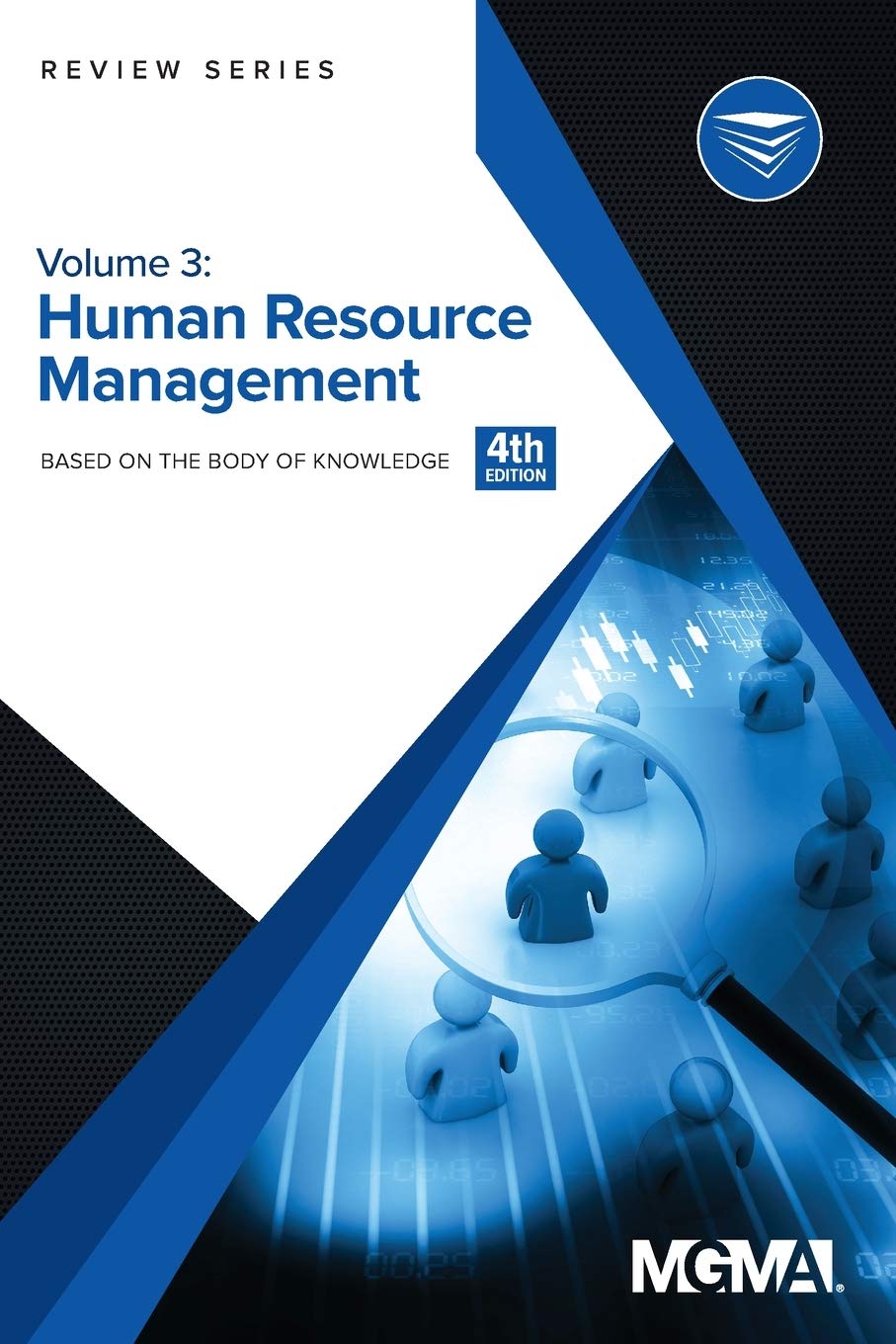 body of knowledge review series human resource management edition 4th edition mgma 1568290586, 9781568290584