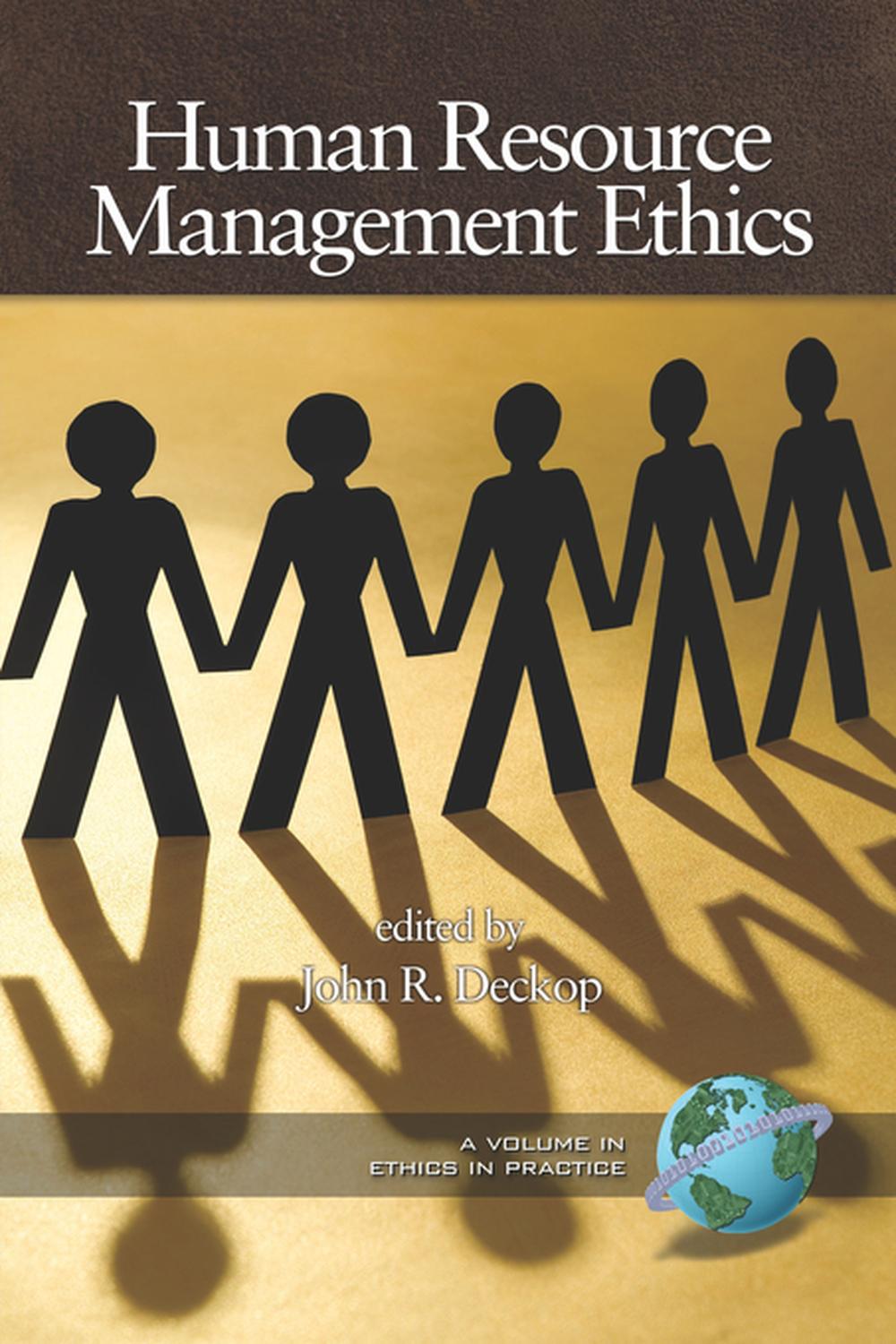 human resource management ethics 2nd edition information age publishing 1607525682, 9781607525684