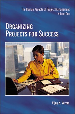 organizing projects for success 1st edition vijay k. verma 1880410400, 9781880410400