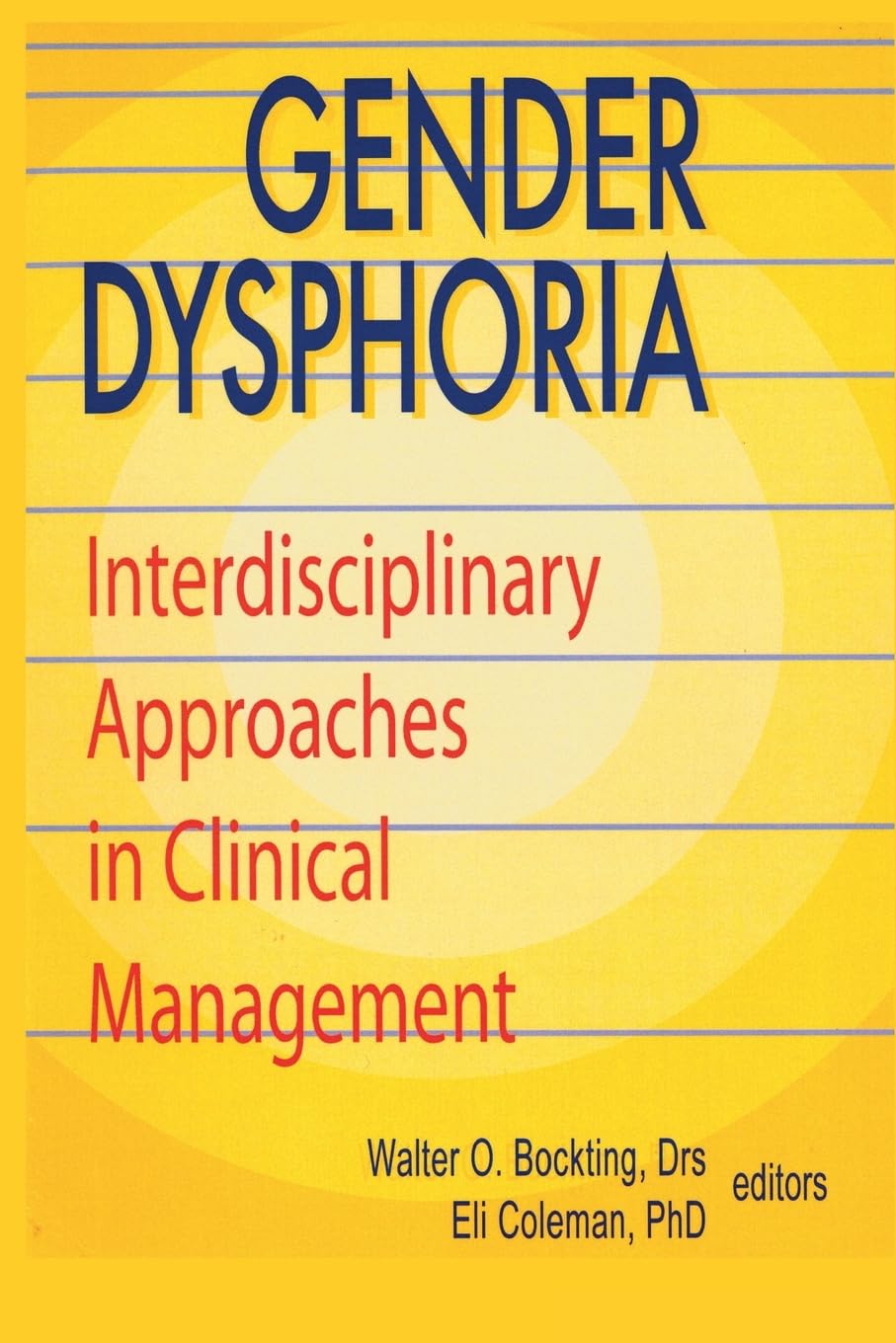 gender dysphoria interdisciplinary approaches in clinical management 1st edition coleman, edmond j, bockting,