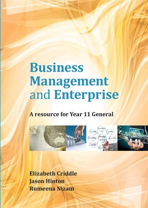 business management and enterprise a resource for year 11 general  elizabeth criddle 1921965797, 9781921965791