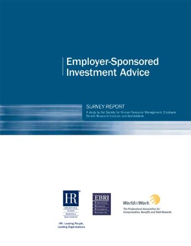 shrm employer sponsored investment advice survey a study by the society for human resource management