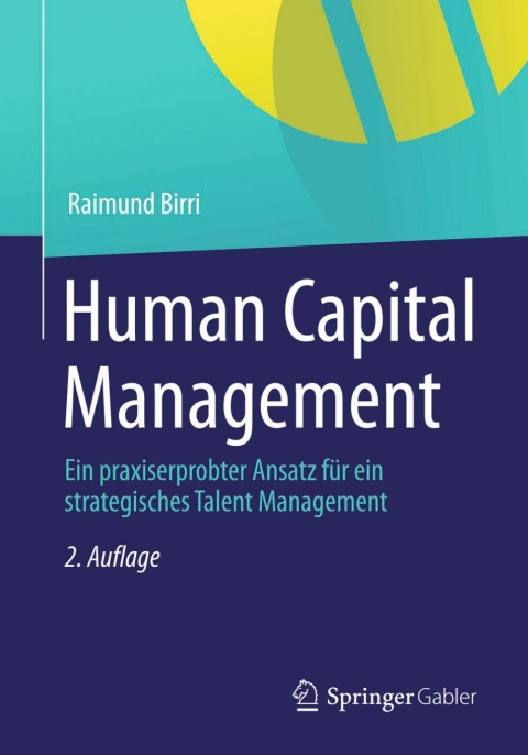 human capital management 2nd edition raimund birri 3834945757, 9783834945754