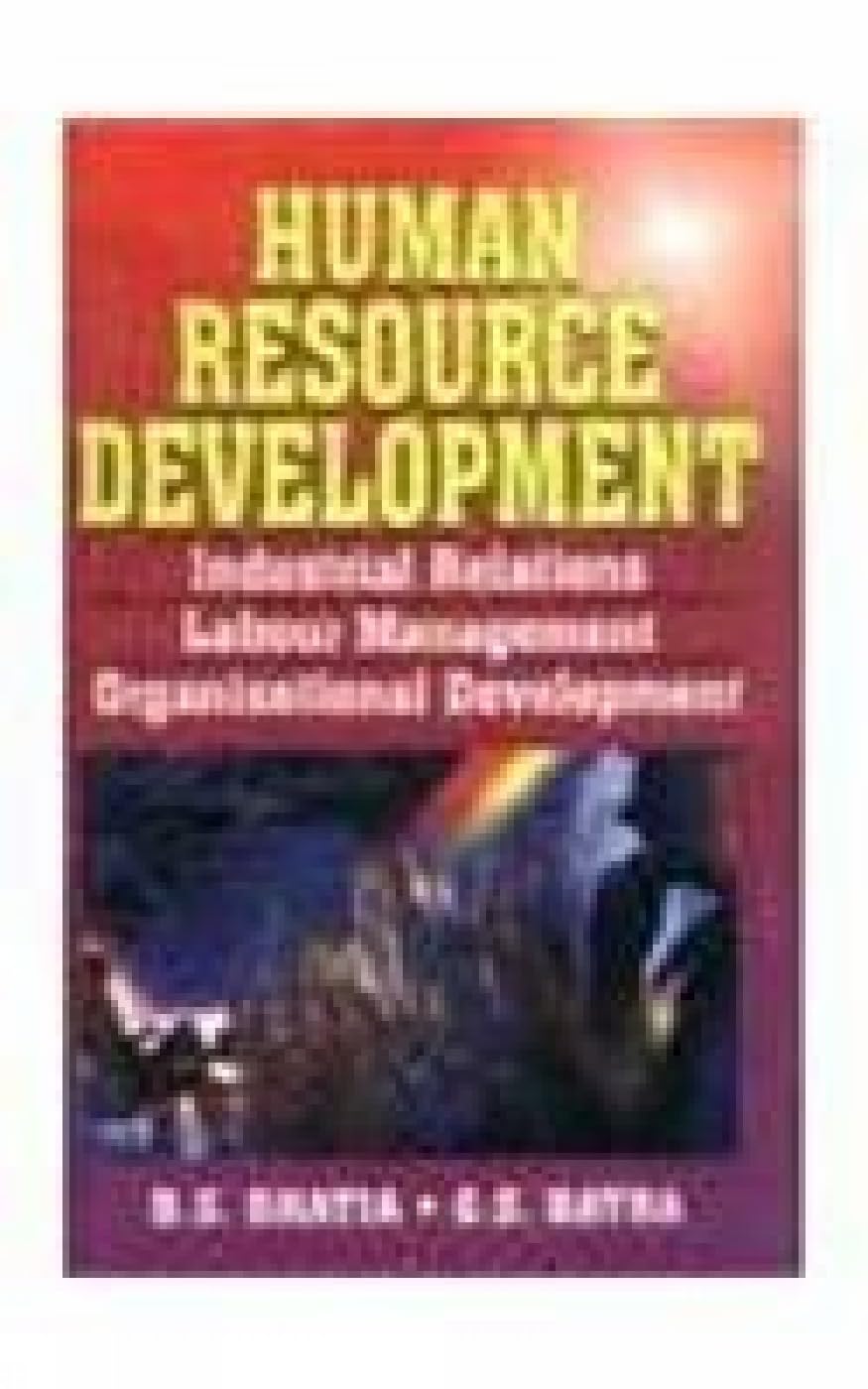 human resource development industrial relations labour management organisational development 2002nd edition