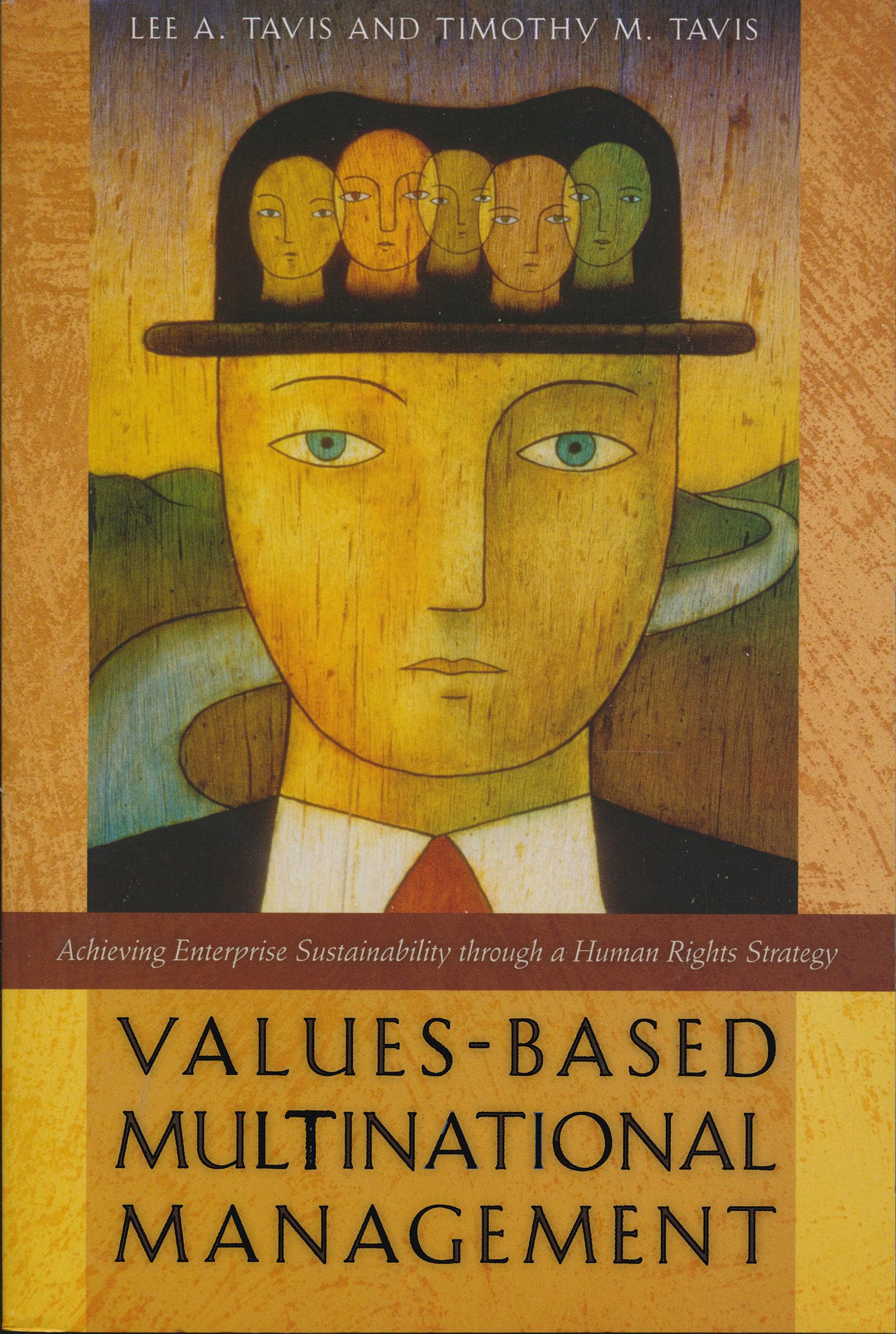 values based multinational management achieving enterprise sustainability through a human rights strategy 1st