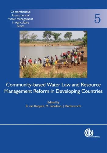 community based water law and water resource management reform in developing countries 1st edition van