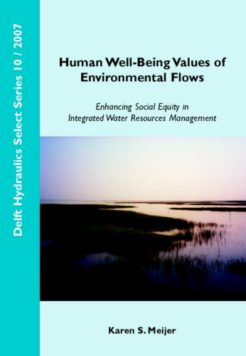 human well being values of environmental flows enhancing social equity in integrated water resources