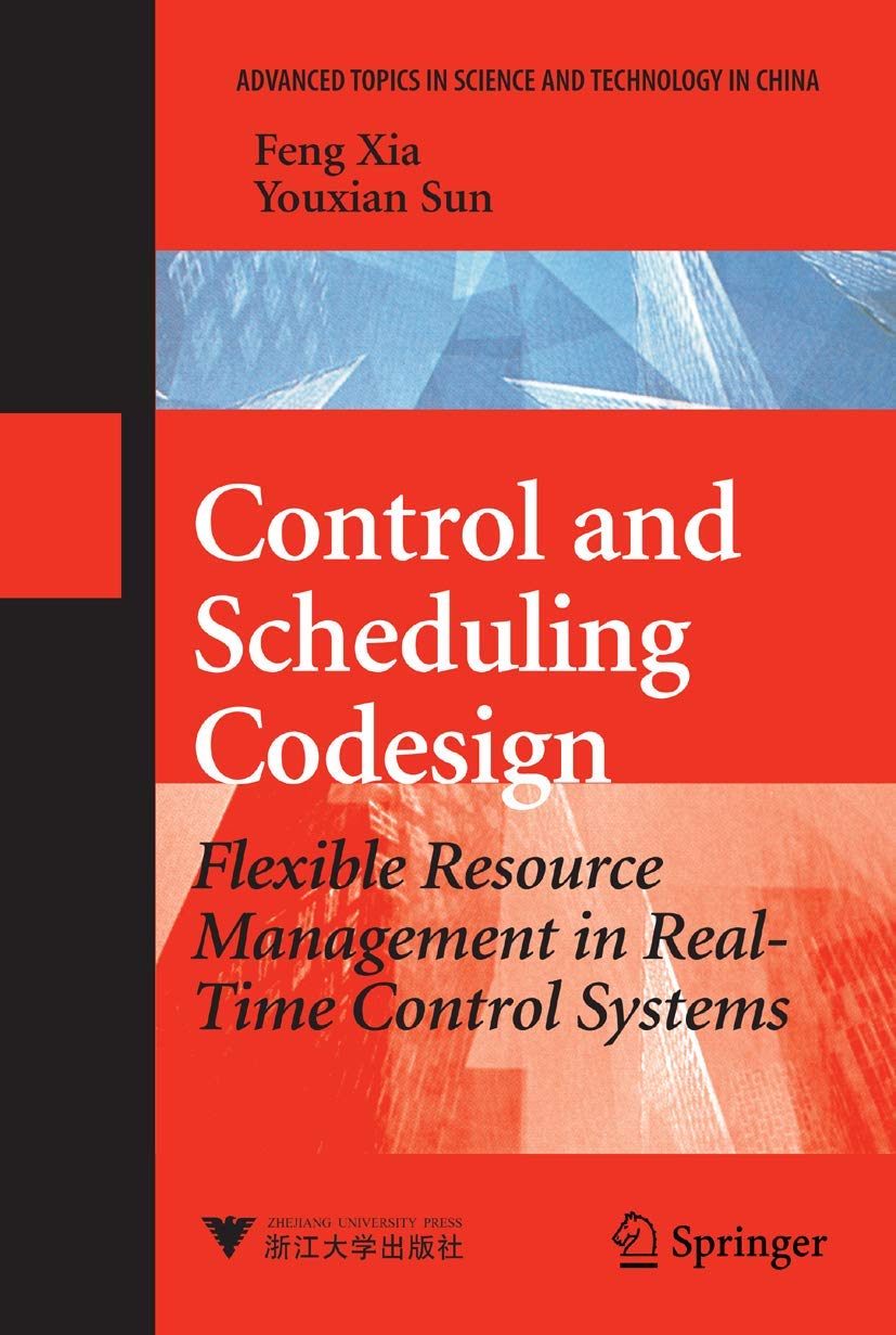 control and scheduling codesign flexible resource management in real time control systems 2008 edition rupp