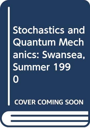 stochastics and quantum mechanics  a. truman & i. m. davies 9810210159, 9789810210151