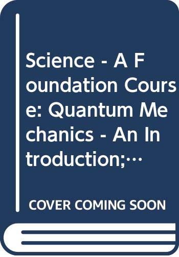 science a foundation course quantum mechanics an introduction quantum mechanics atoms and nuclei search for